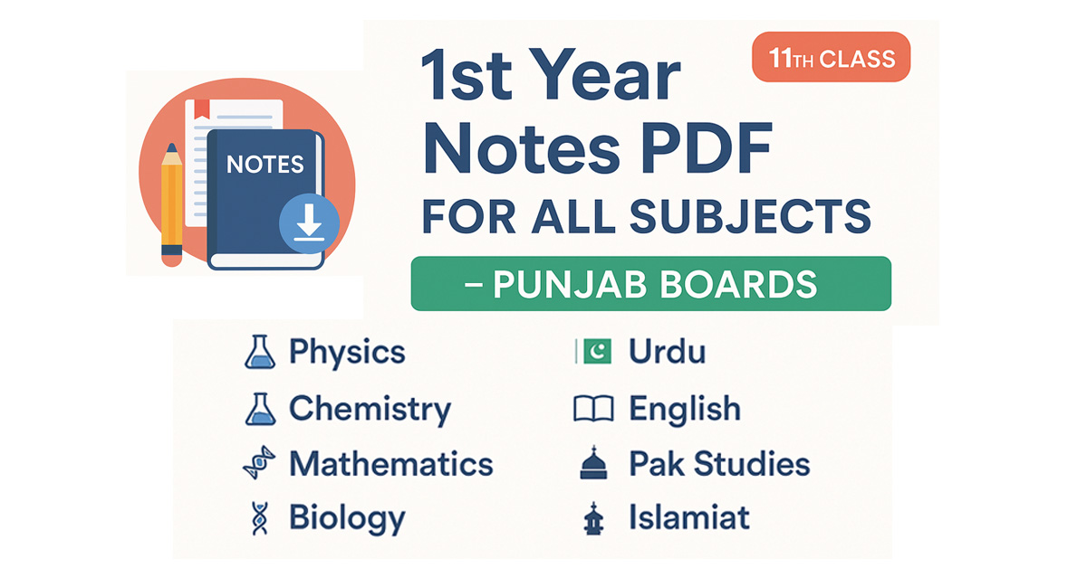 1st Year Notes PDF – All Subjects | Punjab Boards 2025